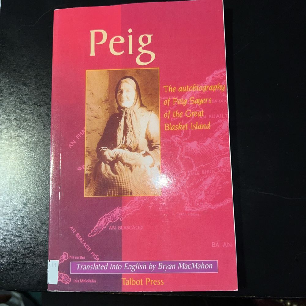 Peig: The Autobiography‎ of Peig Sayers of the Great Blasket Island